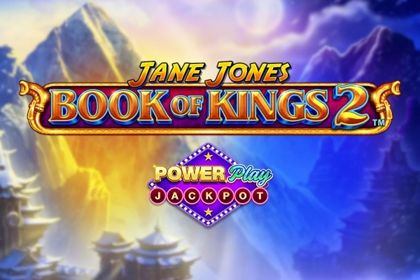 17300 jane jones book of kings 2 powerplay jackpot